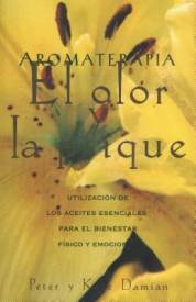 Aromaterapia:  El Olor y La Psique